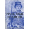 The Civil War Soldier by Unknown