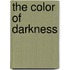 The Color Of Darkness
