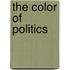 The Color Of Politics