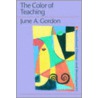The Color of Teaching door June Gordon Dr June Gordon