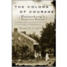 The Colors of Courage door Margaret Creighton