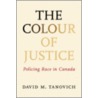 The Colour of Justice by David Tanovich