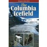 The Columbia Icefield by Robert William Sandford