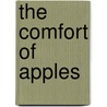 The Comfort of Apples by Philip Rubin