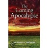 The Coming Apocalypse door Renald Showers