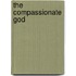 The Compassionate God