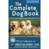 The Complete Dog Book door American Kennel Club