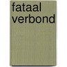 Fataal verbond door Colin Forbes