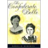 The Confederate Belle by Giselle Roberts