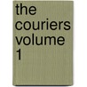 The Couriers Volume 1 by Brian Woods