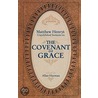 The Covenant of Grace door Matthew Henry