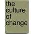 The Culture Of Change