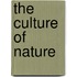 The Culture of Nature
