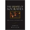 The Death Of Socrates door Emily Wilson