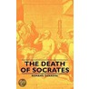 The Death Of Socrates door Romano Guardini