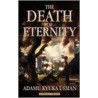 The Death of Eternity by Adamu Kyuka Usman