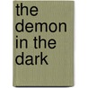 The Demon In The Dark by Peter Lancett