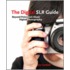 The Digital Slr Guide