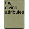 The Divine Attributes by Joshua Hoffman