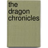 The Dragon Chronicles door Anngie Willis