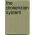 The Drokenzian System