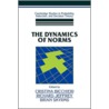 The Dynamics of Norms door Cristina Bicchieri