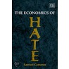 The Economics Of Hate by Samuel Cameron