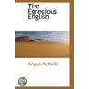 The Egregious English by Augus McNeill
