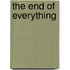 The End Of Everything
