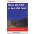 Jezus als Heer in een plat land