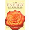 The Energy of Success door Hanavan Amy