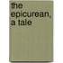The Epicurean, A Tale