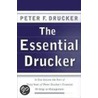 The Essential Drucker door Peter Ferdinand Drucker