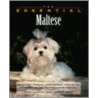 The Essential Maltese door Ian Dunbar