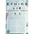 The Ethics Of The Lie