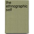 The Ethnographic Self