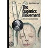 The Eugenics Movement door Ruth Clifford Engs