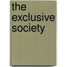 The Exclusive Society door Jock Young