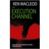 The Execution Channel