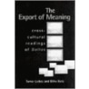 The Export Of Meaning door Tamar Liebes