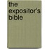 The Expositor's Bible