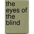 The Eyes Of The Blind