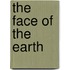 The Face Of The Earth