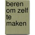 Beren om zelf te maken