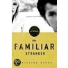 The Familiar Stranger door Christina Berry