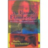 The Family Flamboyant by Marla Brettschneider