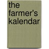 The Farmer's Kalendar by Arthur Young