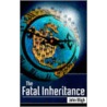 The Fatal Inheritance door John Bligh