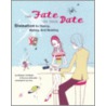 The Fate of Your Date door Stefanie Iris Weiss
