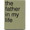 The Father In My Life door Tamisha Busby